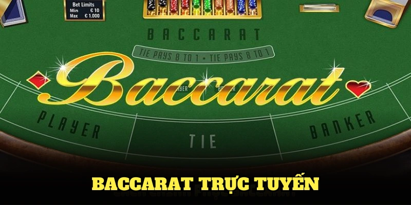 baccarat trực tuyến