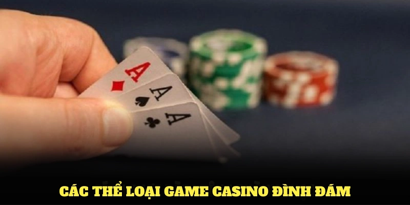 Các thể loại game casino đình đám có tại nhà cái 188BET